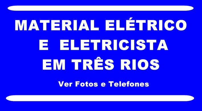 Material Elétrico e Eletricista em Três Rios